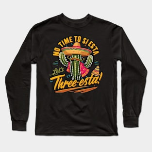 Cinco De Mayo Mexican Fiesta 5 De Mayo Cactus Mexican Hat Long Sleeve T-Shirt